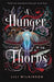 Hunger Of Thorns