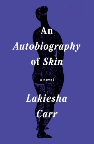 An Autobiography of Skin