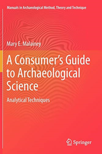 A Consumer's Guide to Archaeological Science