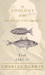 Fish - Part IV - The Zoology of the Voyage of H.M.S Beagle