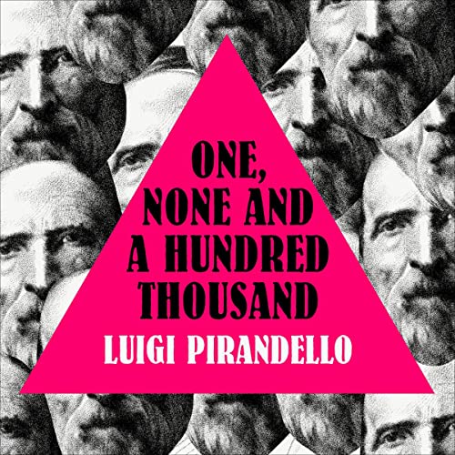 One, None and a Hundred Thousand