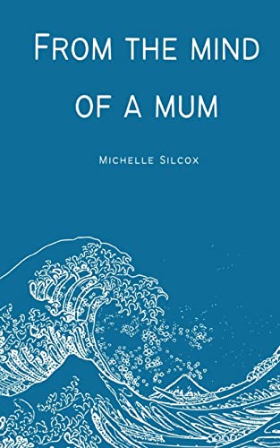 From the mind of a mum