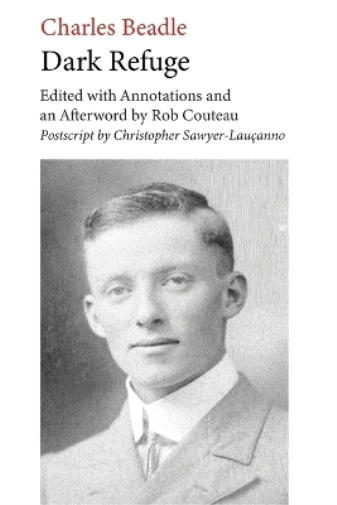 Dark Refuge. Edited with Annotations and an Afterword by Rob Couteau