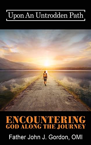 Upon An Untrodden Path