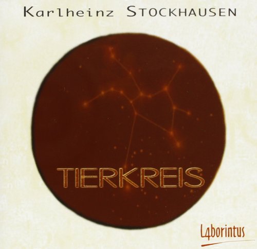 Karlheinz Stockhausen, Tierkreis