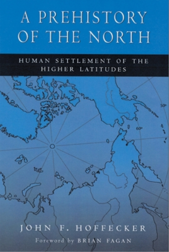 A Prehistory of the North