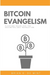 Bitcoin Evangelism