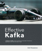 Effective Kafka