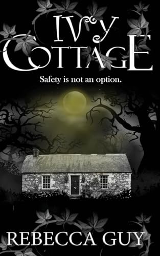 Ivy Cottage - A Spine-Tingling