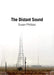Susan Philipsz - the Distant Sound