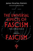The Universal Aspects of Fascism & Fascism