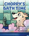 Choppy's Bath Time