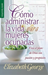 Cómo Administrar La Vida Para Mujeres Ocupadas - Serie Favoritos