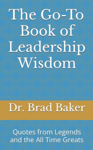 The Go-To Book of Leadership Wisdom