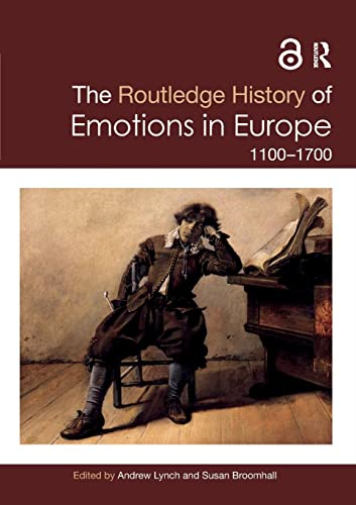 The Routledge History of Emotions in Europe