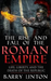 The Rise And Fall Of The Roman Empire