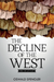 The Decline of the West