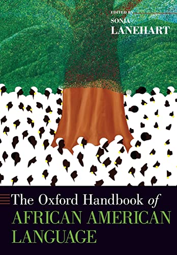 The Oxford Handbook of African American Language