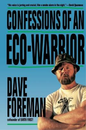 Confessions of an Eco-Warrior
