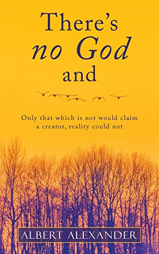 There's No God And