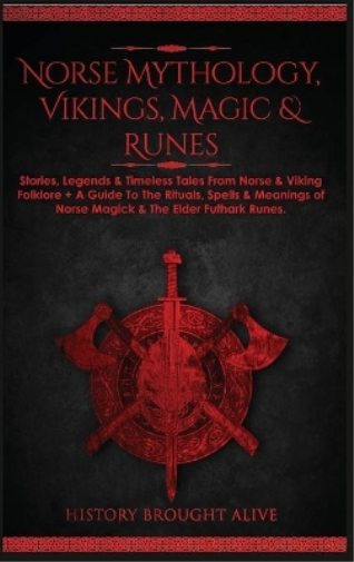 Norse Mythology, Vikings, Magic & Runes