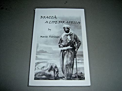 Brazza, A Life for Africa