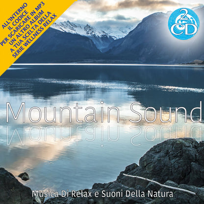 Mountain Sound Musica Di Relax e Suoni Della Natura Cd Doppio Wellness relax