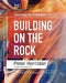 Building on the Rock