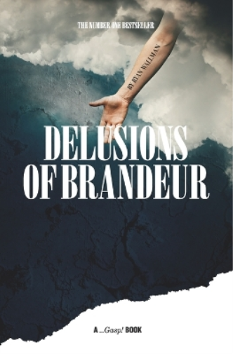 Delusions of Brandeur