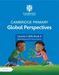 Cambridge Primary Global Perspectives Stage 6 Learner's Skills Book with Digital Access (1 Year)