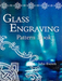 Glass Engraving Pattern Book