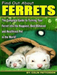 Find Out About Ferrets