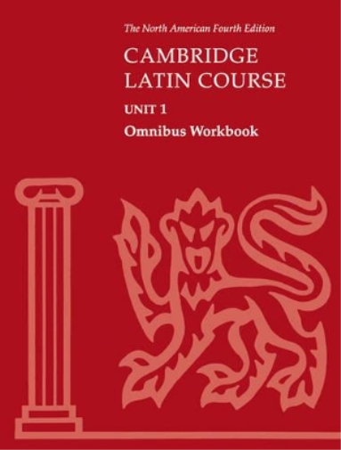 Cambridge Latin Course Unit 1 Omnibus Workbook North American edition