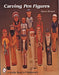 Carving Pen Figures
