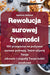 Rewolucja surowej żywności