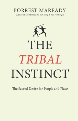 The Tribal Instinct