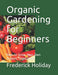 Organic Gardening for Beginners