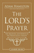 Lord's Prayer Leader Guide, The