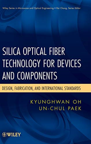 Silica Optical Fiber Technology for Devices and Components