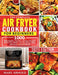 The Complete Air Fryer Cookbook for Beginners