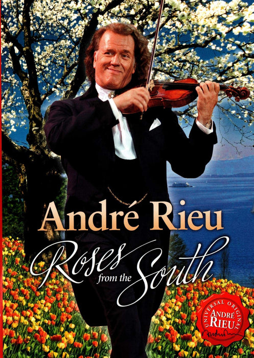 ANDRE RIEU - ROSES FROM THE SOUTH