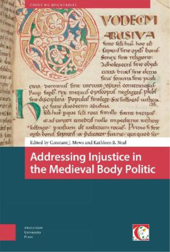 Addressing Injustice in the Medieval Body Politic