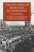 The Politics of Heritage in Indonesia