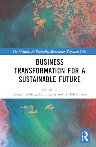Business Transformation For A Sustainabl