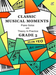 Classic Musical Moments with Theory In Practice Grade 5