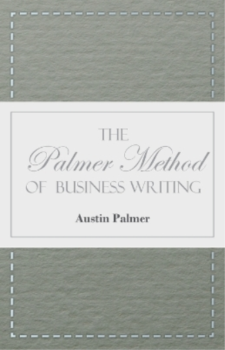 The Palmer Method of Business Writing