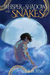 Whisper of Shadows and Snakes