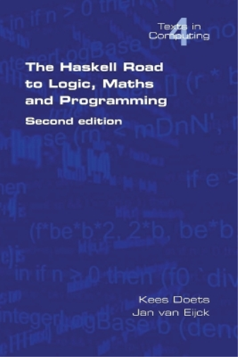The Haskell Road to Logic, Maths and Programming