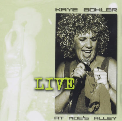 Kaye Bohler Live at Moes Alley