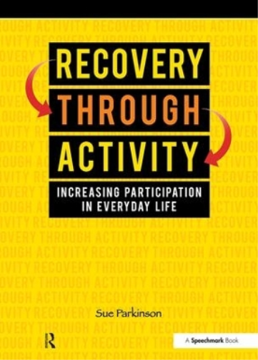Recovery Through Activity